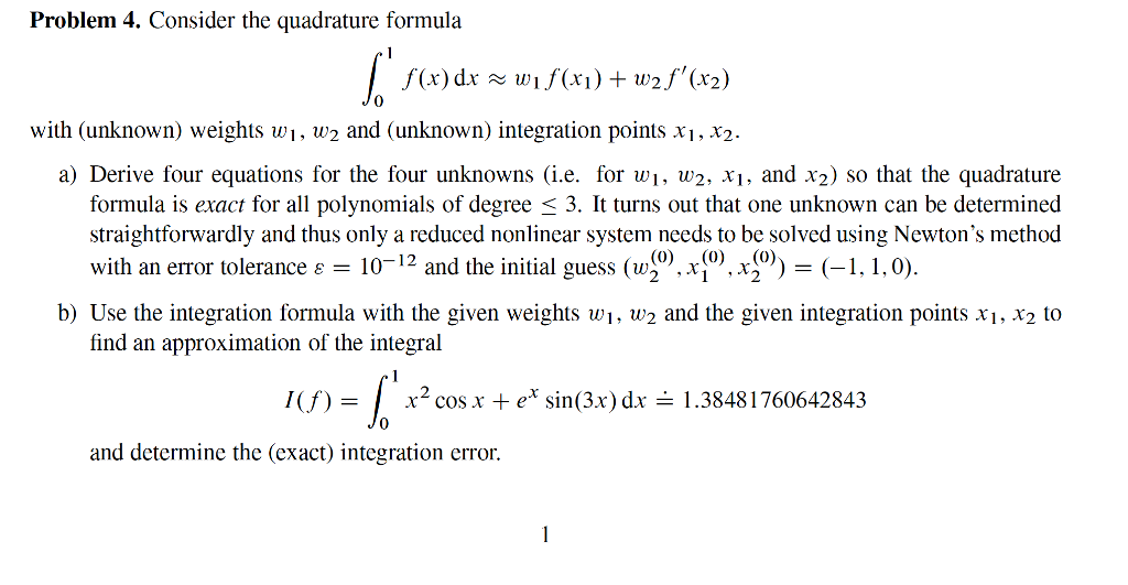 Solved Consider the quadrature formula integral^1_0 f(x) dx | Chegg.com