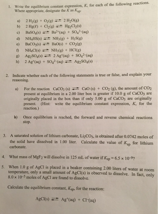 Solved Write the equilibrium constant expression, K, for | Chegg.com