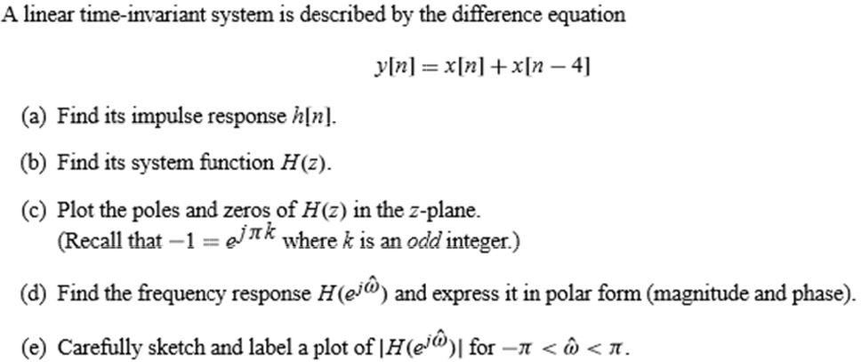 Solved A linear time-invariant system is described by the | Chegg.com