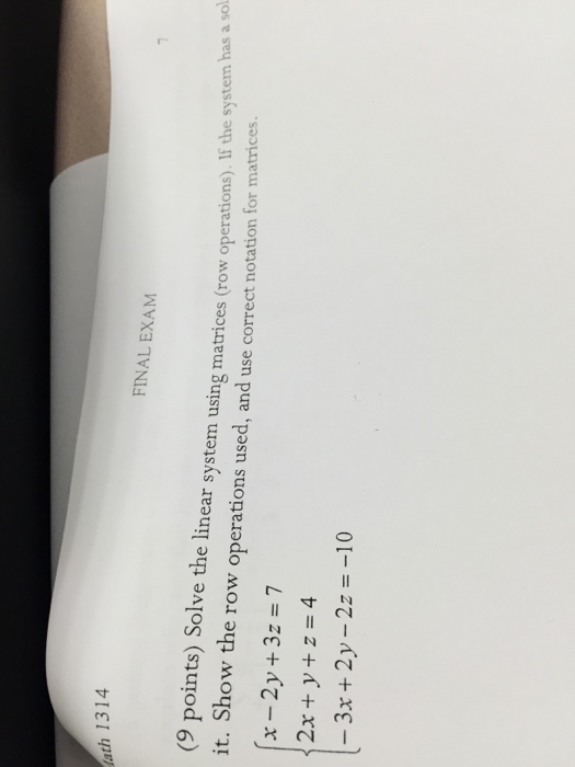 Solved solve the linear system using matrices row chegg