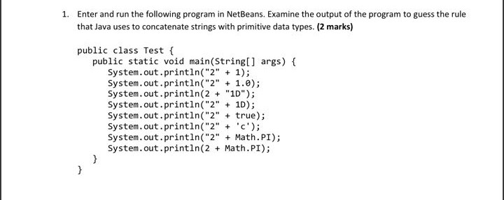 Solved Enter and run the following program in NetBeans. | Chegg.com