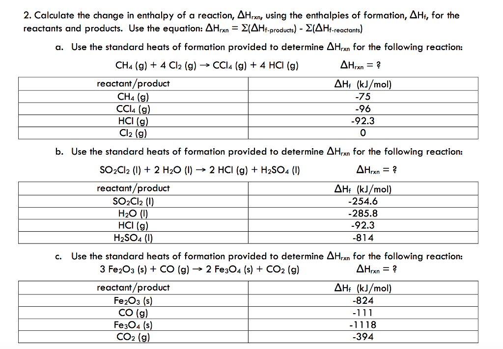 Solved Calculate the change in enthalpy of a reaction, Delta | Chegg.com
