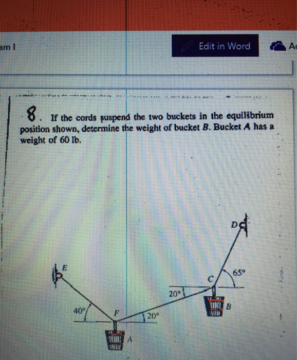 Solved If The Cords Suspend The Two Buckets In The | Chegg.com