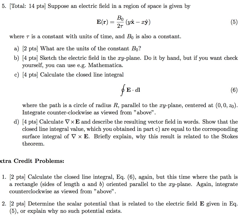 Solved Suppose an electric field in a region of space is | Chegg.com