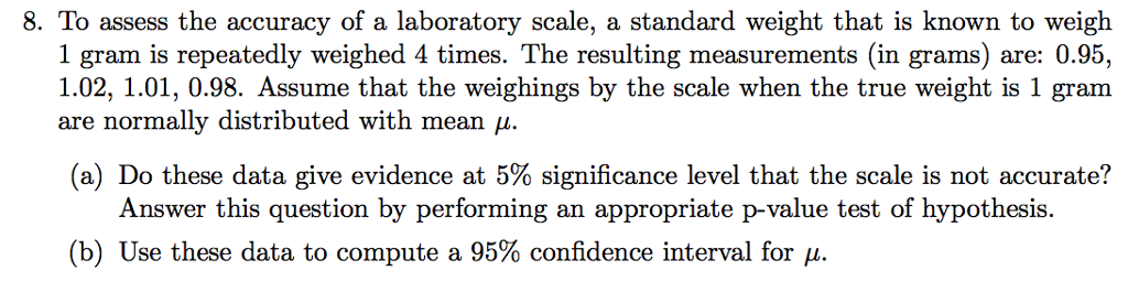 solved-to-assess-the-accuracy-of-a-laboratory-scale-a-chegg