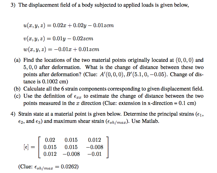 The displacement field of a body subjected to applied | Chegg.com