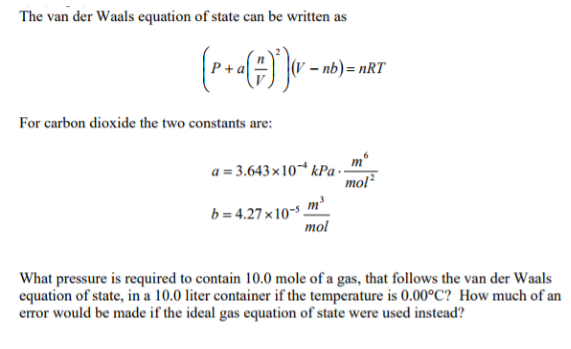 Solved The van der Waals equation of state can be written as | Chegg.com
