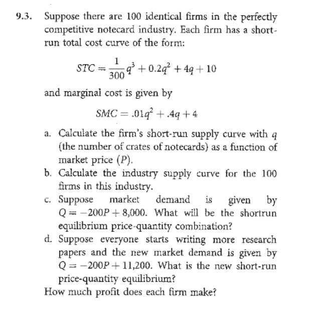 Solved Suppose there are 100 identical firms in the | Chegg.com