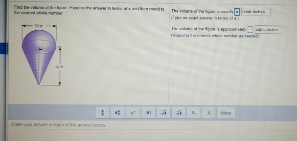 Solved Find the volume of the figure Express the answer in | Chegg.com
