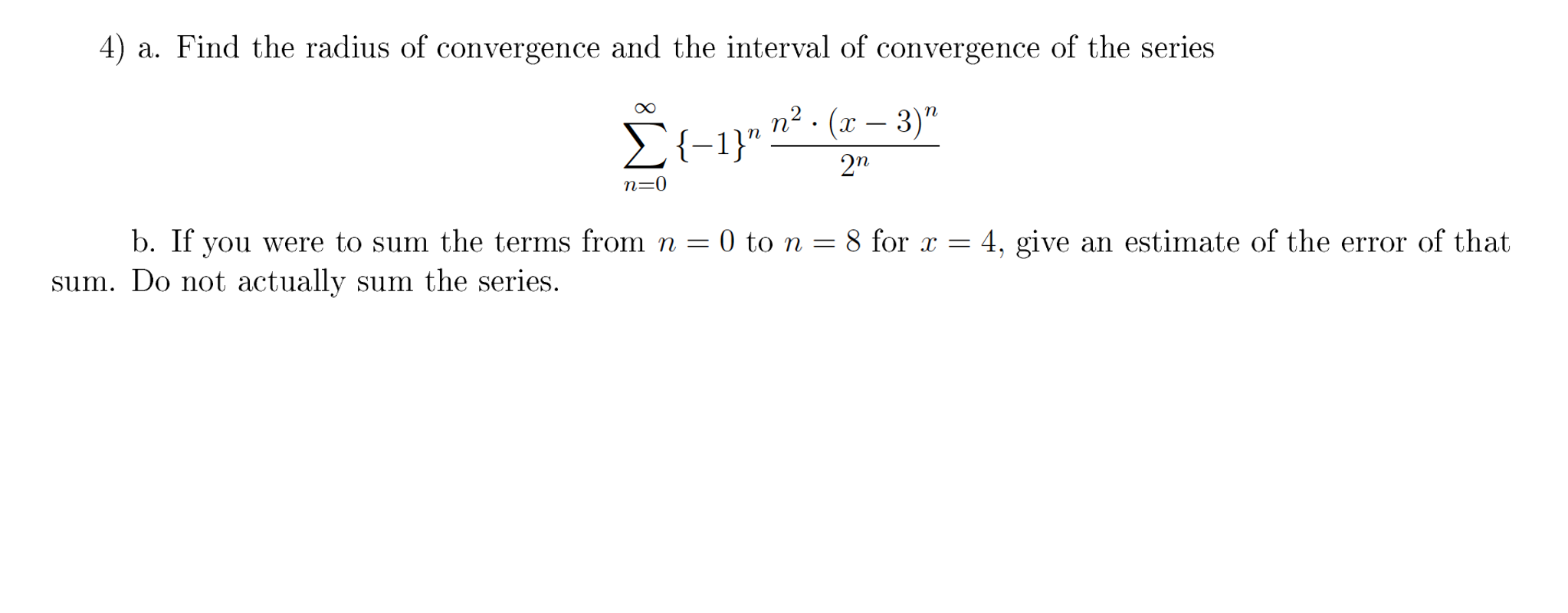 Solved Find the radius of convergence and the interval of