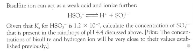 Solved Bisulfite ion can act as a weak acid and ionize | Chegg.com