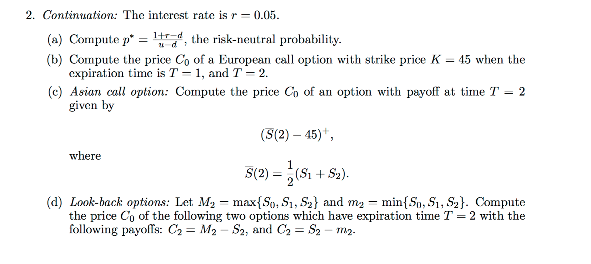 The interest rate is r = 0.05. Compute p* = 1 + r - | Chegg.com