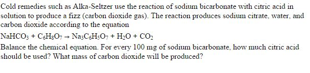 Solved Cold remedies such as Alka-Seltzer use the reaction | Chegg.com