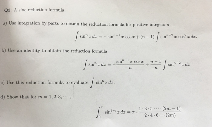 Solved A sine reduction formula. Use integration by parts to | Chegg.com