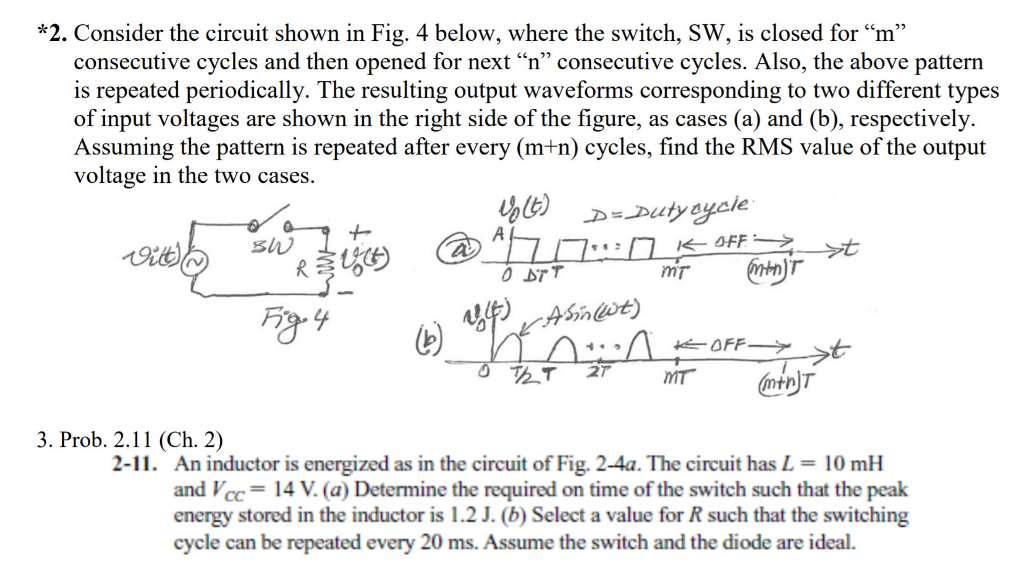 Solved *2. Consider the circuit shown in Fig. 4 below, where | Chegg.com