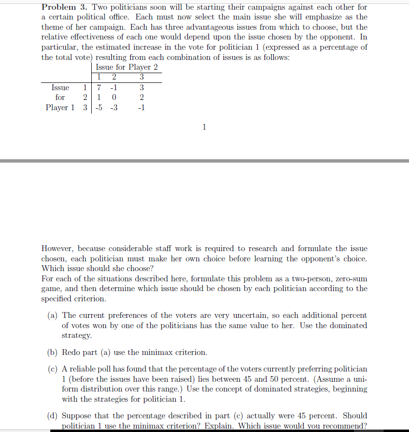 Solved Problem 3. Two politicians soon will be starting | Chegg.com