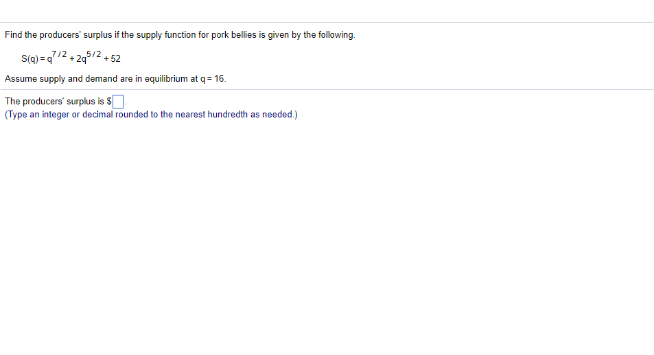 Solved Find The Producers Surplus If The Supply Function Chegg
