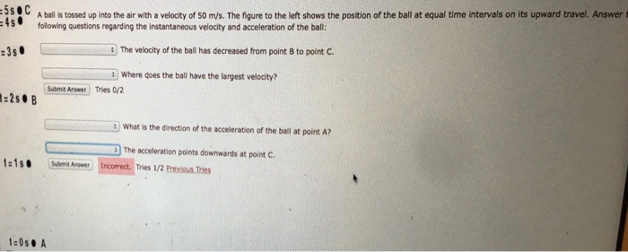 Solved A ball is tossed up into the air with a velocity of | Chegg.com