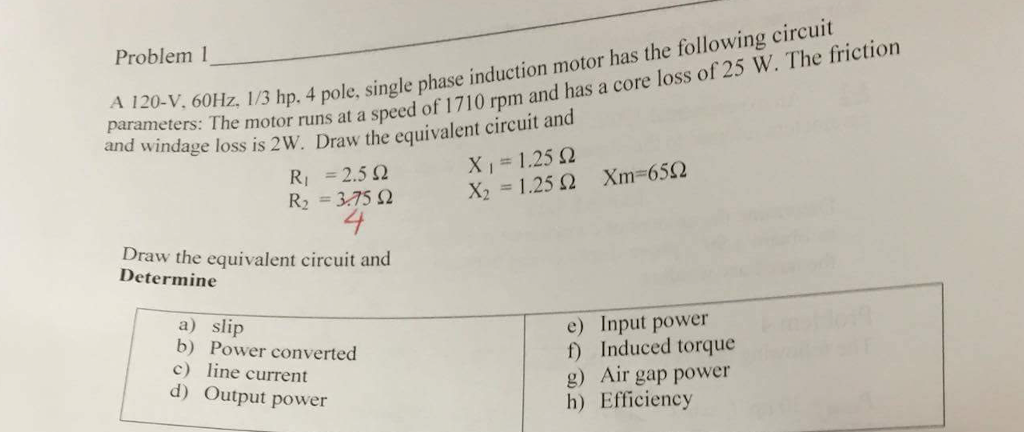Solved Problem 1 A 120-V, 60Hz, 1/3 hp. 4 pole, single phase | Chegg.com