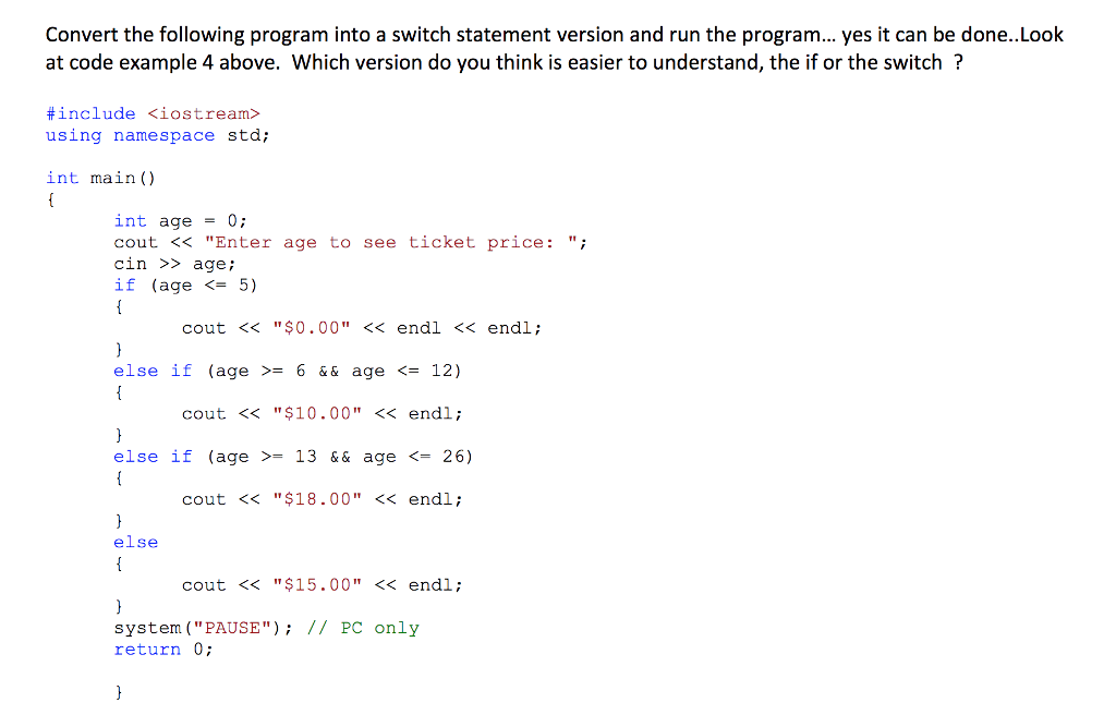 Solved Convert the following program into a switch statement | Chegg.com