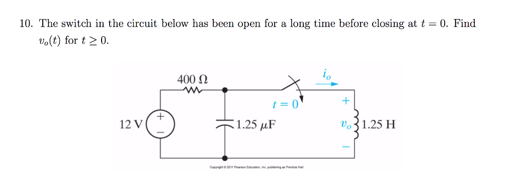 Solved 10. The switch in the circuit below has been open for | Chegg.com