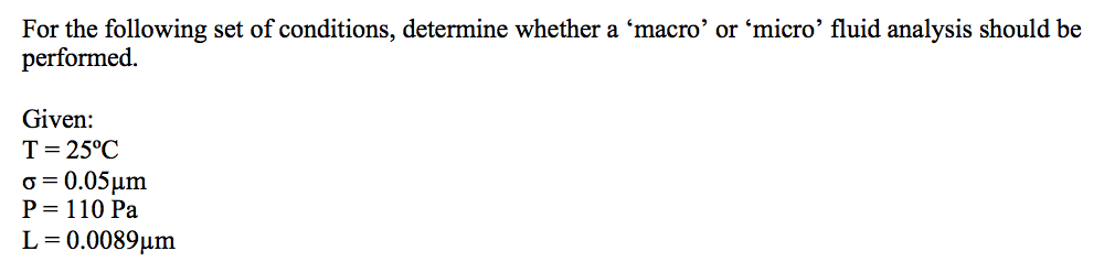 Solved For the following set of conditions, determine | Chegg.com