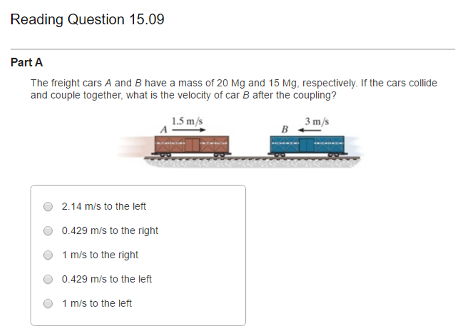 Solved The freight cars A and B have a mass of 20 Mg and 15