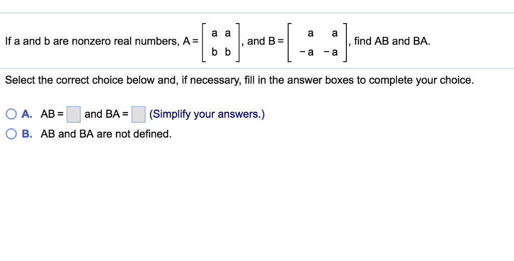 Solved If A And B Are Nonzero Real Numbers A a A B B Chegg