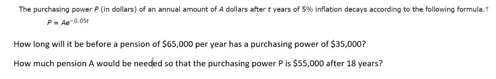 Solved The purchasing power P (in dollars) of an annual | Chegg.com