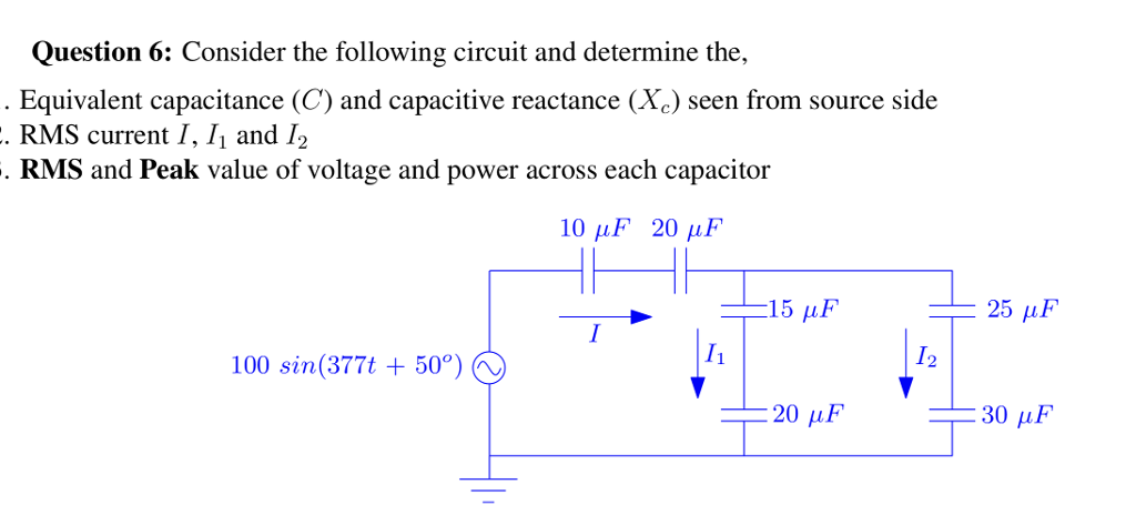 Solved Question 6: Consider the following circuit and | Chegg.com