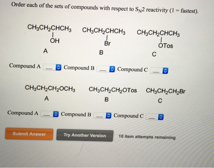 Solved Order each of the sets of compounds with respect to
