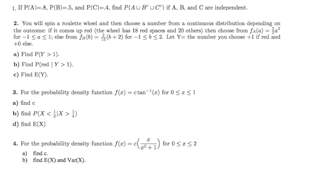 Solved If P A .8 P B .5 and P C 4 find P A B c C Chegg