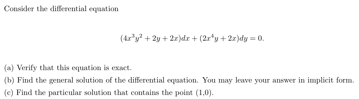 Solved Consider the differential equation (4x^3y^2 + 2y + | Chegg.com
