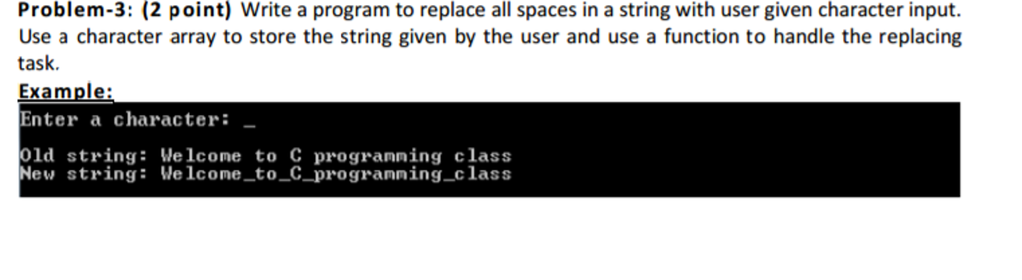 solved-write-a-program-to-replace-all-spaces-in-a-string-chegg